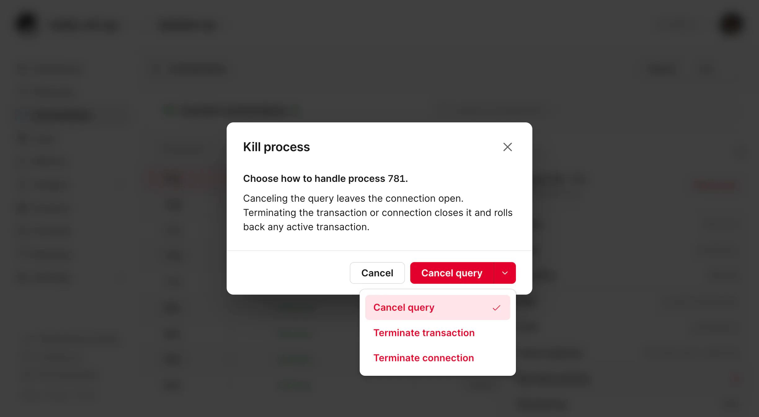 The Kill process modal, with Cancel query, Terminate transaction, and Terminate connection
